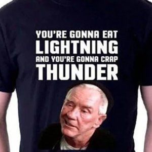 You're going to eat lightning and crap thunder shirt - Rocky Shirt